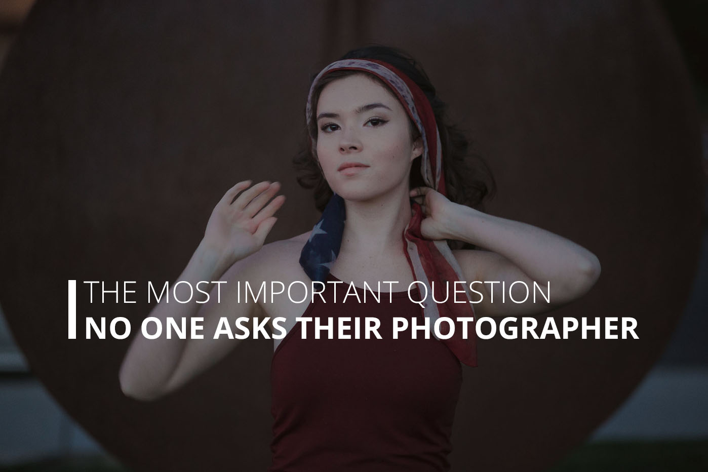 The Most Important Question No One Asks Their Photographer Petruzzo